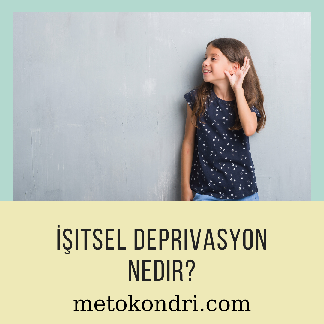 İşitsel Deprivasyon Nedir?